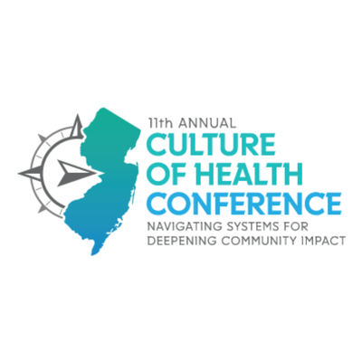 11th Annual Culture of Health Conference- Navigating Systems for Deepening Community Impact